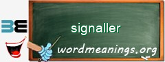 WordMeaning blackboard for signaller